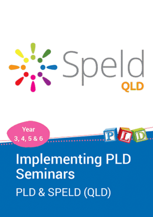 PLD Seminars Available Through SPELD QLD: Year 3, 4, 5 & 6