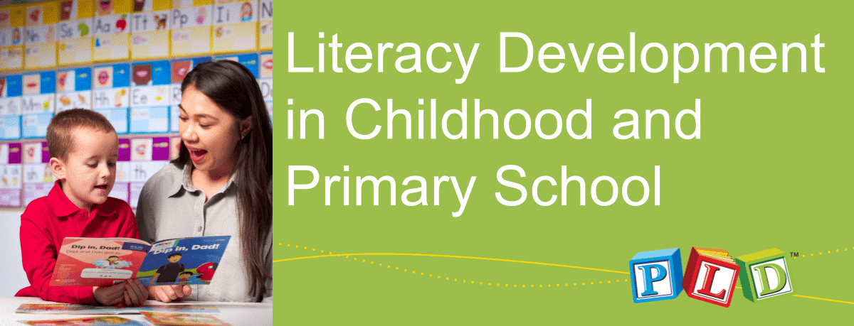 Literacy Development In Childhood and Primary School [Everything For Teachers and Parents To Know]